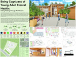 Being Cognizant of Young Adult Mental Health: Aiding Healing Through Architecture
