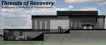 Threads of Recovery: Transforming Youth Residential Treatment Centers