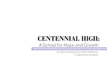 Centennial High: A School for Hope and Growth