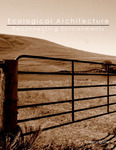 Ecological Architecture : Reconnecting Environments