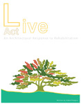 Live Active : An Architectural Response to Rehabilitation
