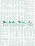 Rethinking Shangri-La : Revival of the sustainable courtyard dwellings