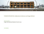 TOWARD INTEGRATION : Collaborative Architecture and Design Methods