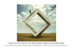 The Evolution of Wonder Through History: Reopening the Realm in Seven Mythic Experiments of Technological Interconnection