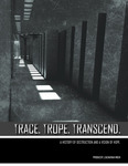 Trace. Trope. Transcend: A Monument to the Memory of what Global Society has Lost due to the Inescapable Attributes of War
