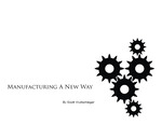 Manufacturing: A New Way