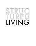 Structured Living