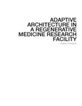 Adaptable Architecture in a Regenerative Medicine Facility