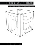 Within and Without: St. Paul Museum of Architecture
