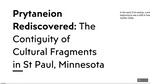 Prytaneion Rediscovered: The Contiguity of Cultural Fragments