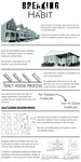 Breaking the Habit: A Fight Against the Monotony of Tract Housing