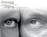 Growing & Aging- a new way of connecting generations