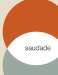 Saudade - rethinking deathcare