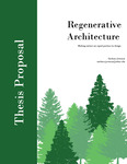 Regenerative Architecture: Making Nature an Equal Partner in Design