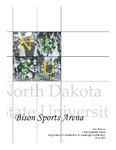 North Dakota State University Bison Sports Arena: Moving the University Forward