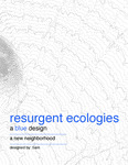 Resurgent Ecologies: A Blue Design