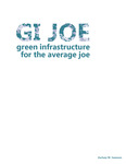 GI JOE: Green Infrastructure for the Average Joe