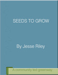 Seeds To Grow | A Community led greenway