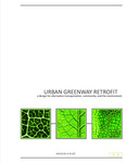 Urban Greenway Retrofit: a design for alternative transportation, community and the environment