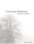 Community Resilience: Investing in Walkability