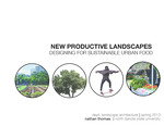 New Productive Landscapes: Designing for Sustainable Urban Food