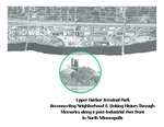 Upper Harbor Terminal Park: Reconnecting Neighborhood and Linking History through Memories along a Post-Industrial River Front in North Minneapolis