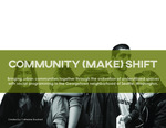Community (Make) Shift: Bringing urban communities together through the activation of underutilized spaces with social programming in the Georgetown neighborhood of Seattle, Washington.