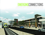 Emerging connections : developing transit corridors in Minneapolis-St. Paul