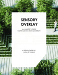 Sensory Overlay: Promoting Inclusivity and Accessibility for Americans with Disabilities along the Midtown Greenway in Uptown Minneapolis
