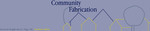 Community Fabrication