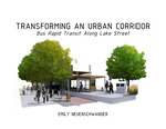 Transforming an Urban Corridor: Bus Rapid Transit on Lake Street