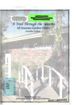 A Trail Through the Seasons: All Seasons Garden Center and Arboretum